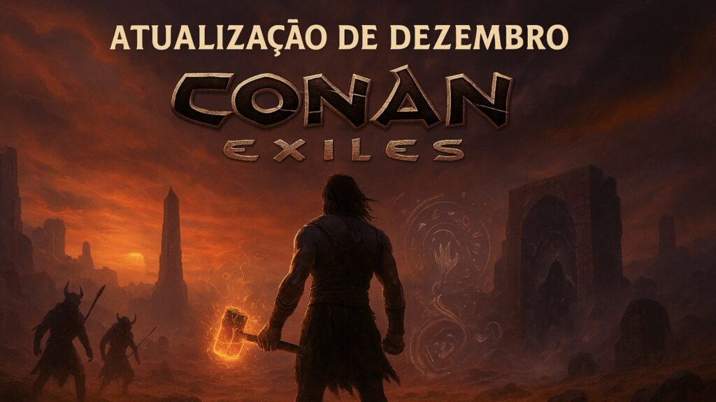 Atualização de Dezembro do Conan Exiles: Novidades Confirmadas até 2026