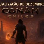 Atualização de Dezembro do Conan Exiles: Novidades Confirmadas até 2026