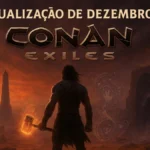 Atualização de Dezembro do Conan Exiles: Novidades Confirmadas até 2026