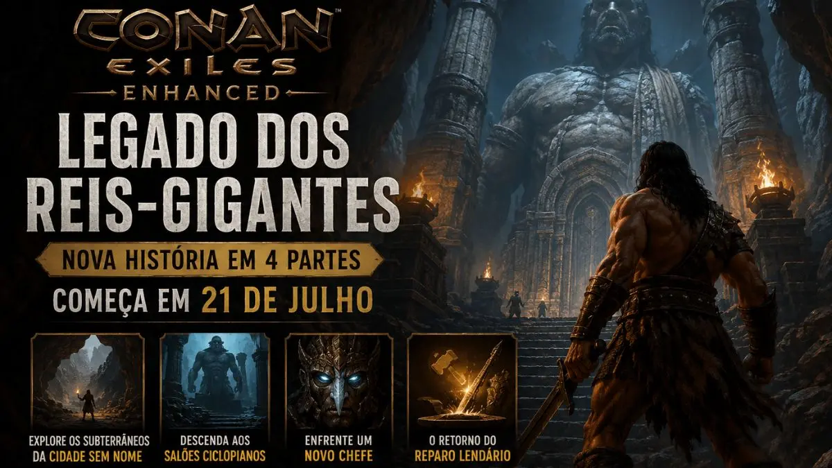 Conan Exiles: Legado dos Reis-Gigantes chega em 21 de julho